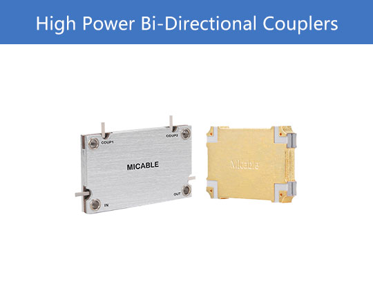 High Power Bi-Directional Couplers