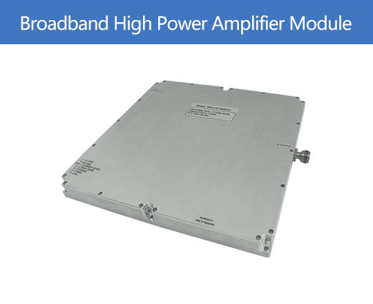 Broadband High Power Amplifier Module