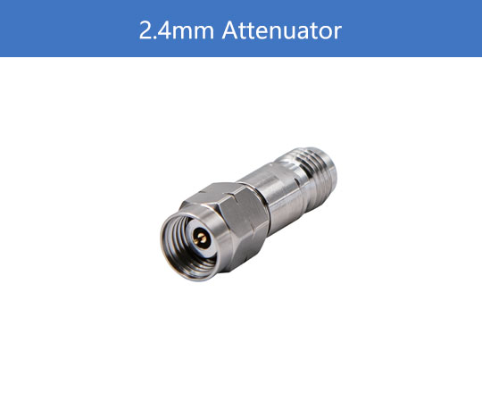 2.4mm Attenuator